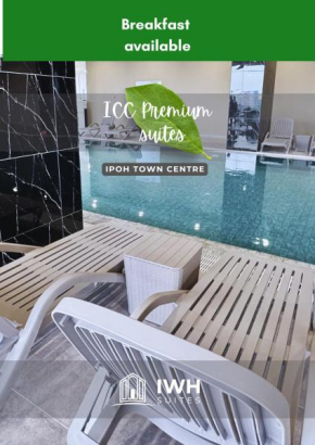 Ipoh Town ICC Premium Suites By IWH Suites